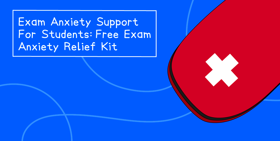 Blue background with white text in a box: "Exam Anxiety Support For Students: Free Exam Anxiety Relief Kit". Red first aid kit with a white cross on the right.