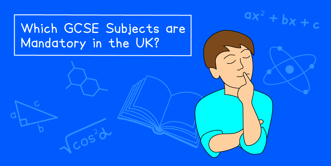 A person pondering next to the text "Which GCSE Subjects are Mandatory in the UK?" with science and maths symbols on a blue background.