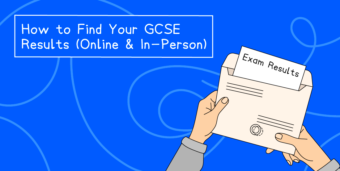 Illustration of hands holding an envelope labelled "Exam Results" on a blue background. Text reads "How to Find Your GCSE Results (Online & In-Person)".