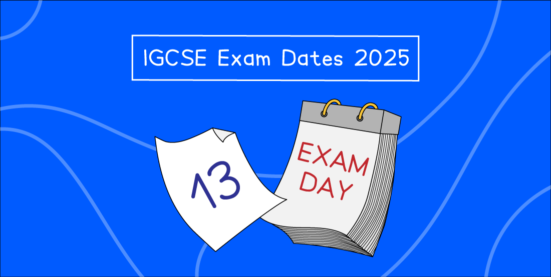 Blue background with "IGCSE Exam Dates 2025" text, a calendar page showing 13, and another labelled "Exam Day."